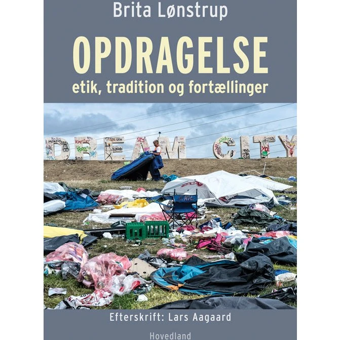 Brita Lønstrup - Opdragelse - og etik