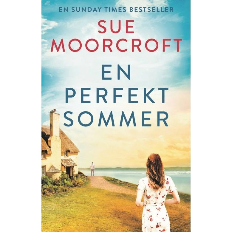 En perfekt sommer - Sue Moorcroft