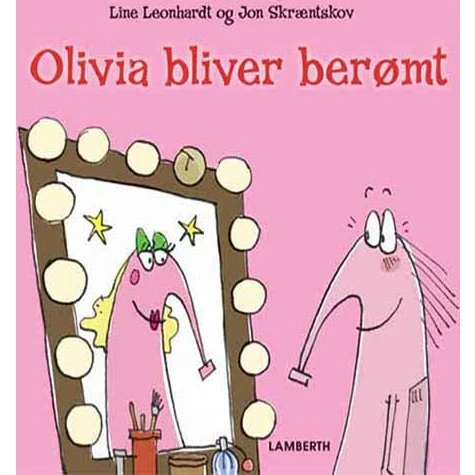 Olivia bliver berømt