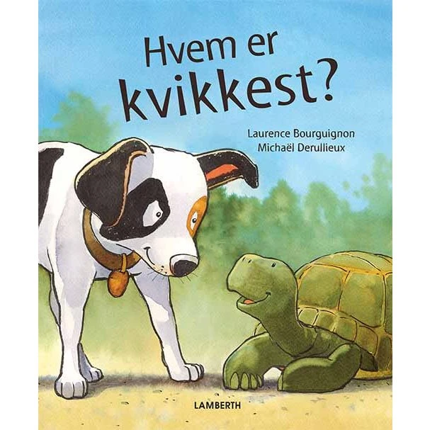Kvikkest? – En sjov og energisk historie om gårdhunden Kvik