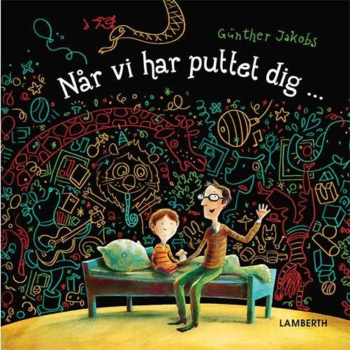 Oskar: Når vi har puttet dig