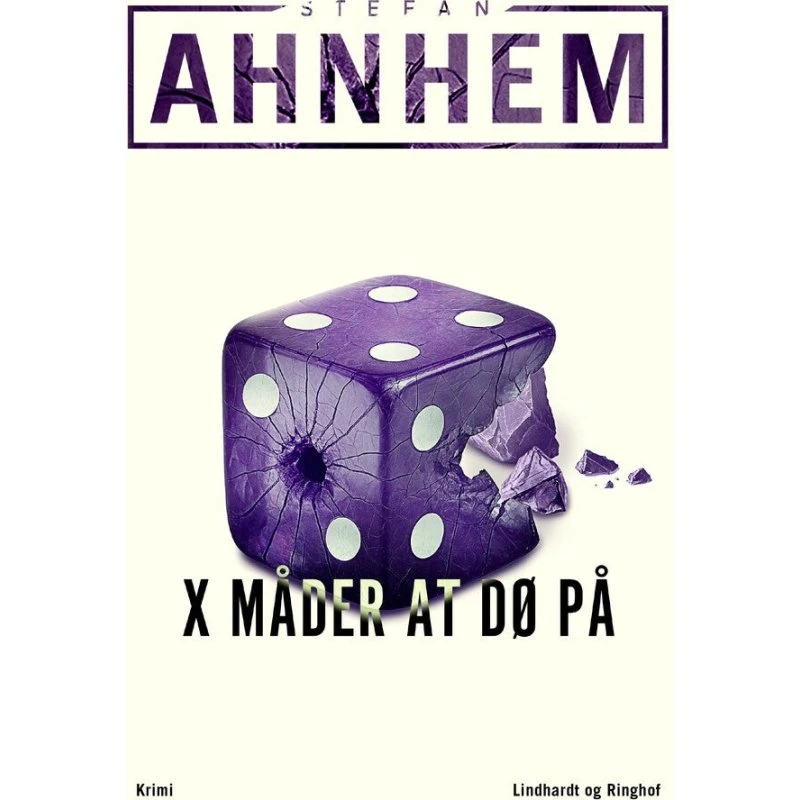 Stefan Ahnhem: X måder at dø på