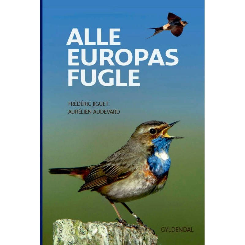 Frédéric Jiguet: Alle Europas Fugle