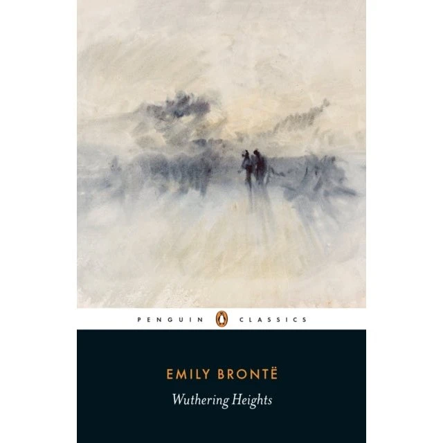 Wuthering Heights - Emily Brontë - Penguin Classics