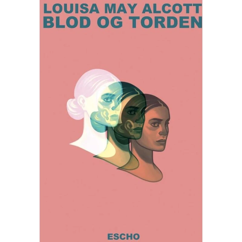Blod og torden - Louisa May Alcott