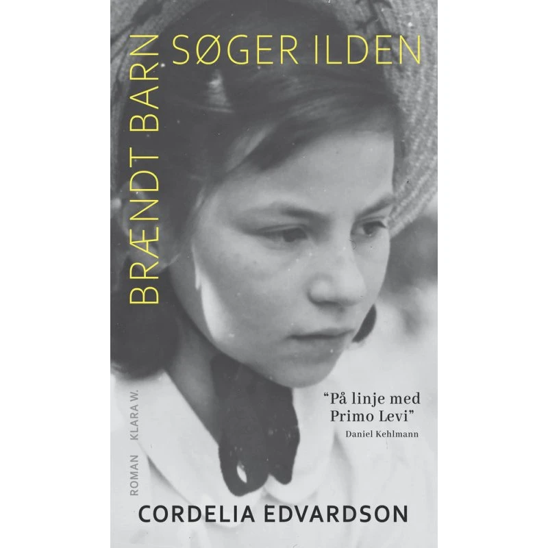 Brændt barn søger ilden - Cordelia Edvardson