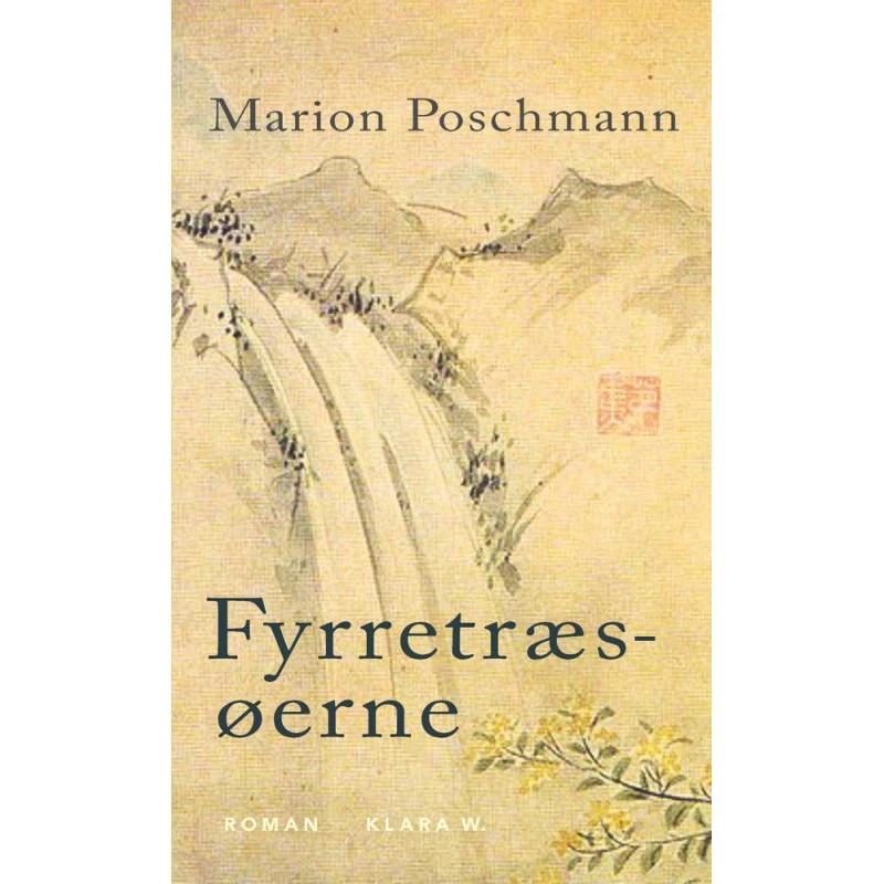 Fyrretræsøerne - Marion Poschmann