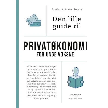 Den lille guide til privatøkonomi for unge voksne - Frederik Askov Storm