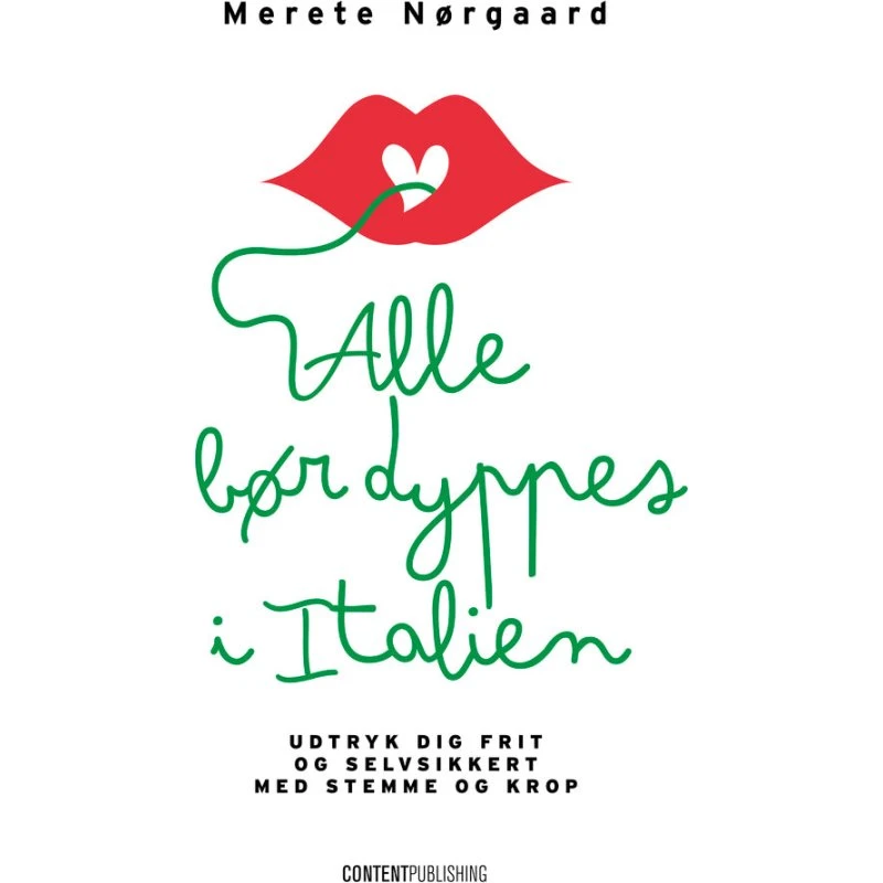 Alle bør dyppes i Italien - Merete Nørgaard