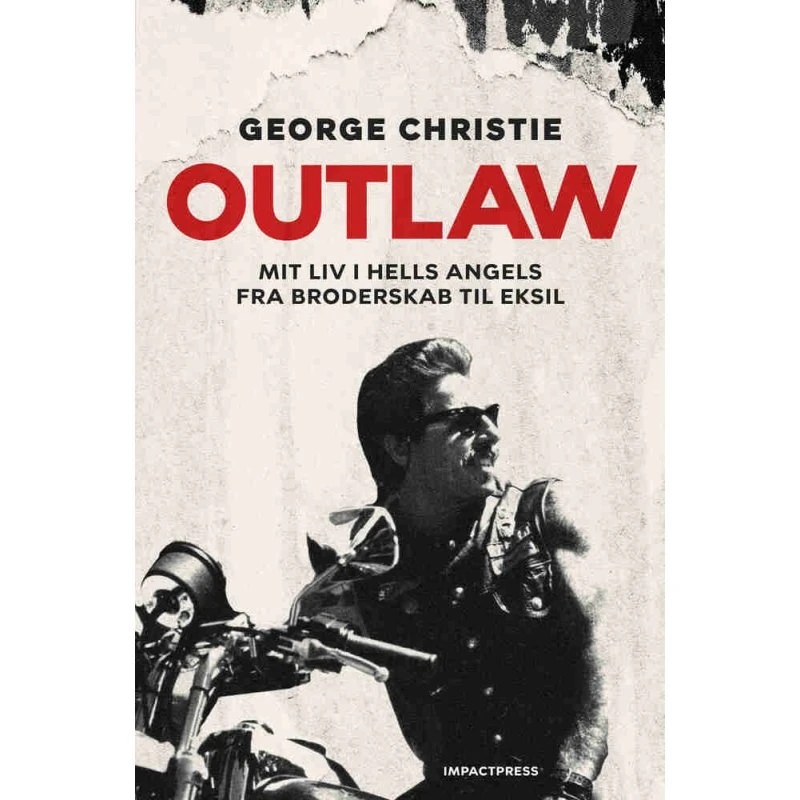 Outlaw: George Christie - Hells Angels Biografi
