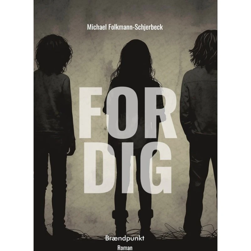 For dig - Michael Folkmann-Schjerbeck