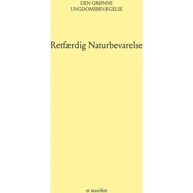 Retfærdig Naturbevarelse - Den Grønne Ungdomsbevægelse