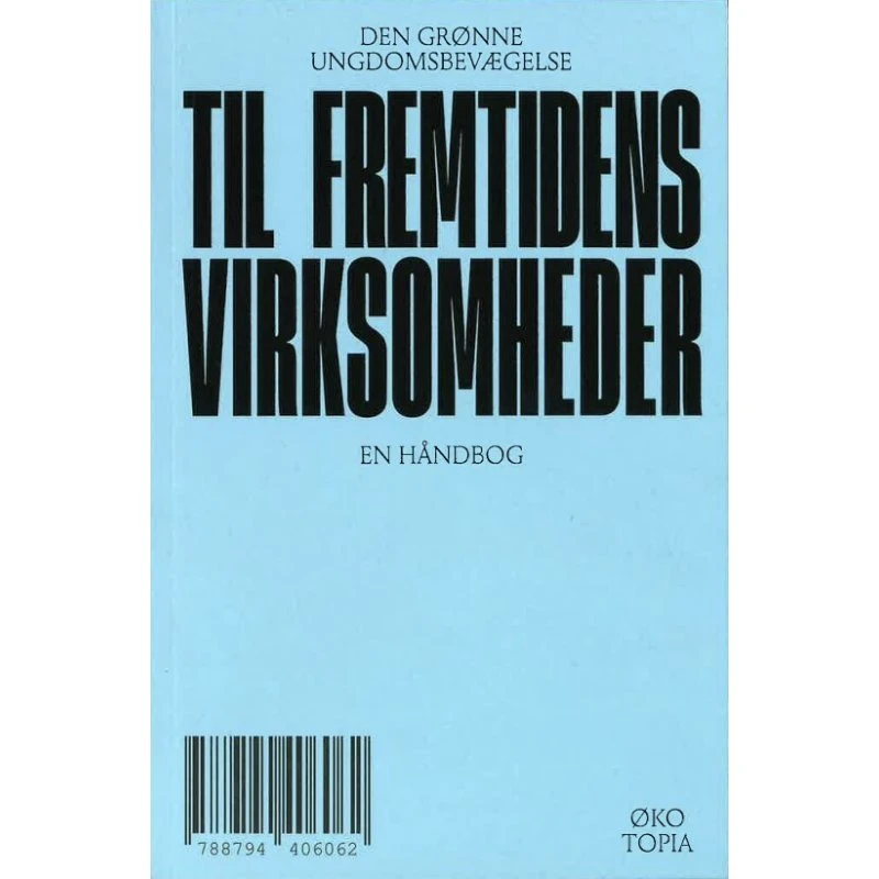 Til fremtidens virksomheder - Den Grønne Ungdomsbevægelse - Bog