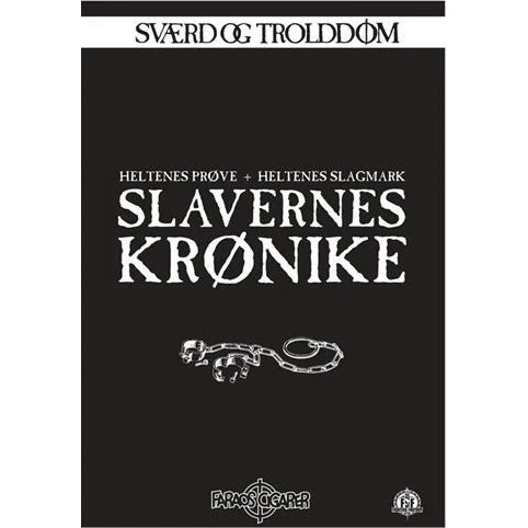 Sværd og trolddom 13-14: Slavernes krønike