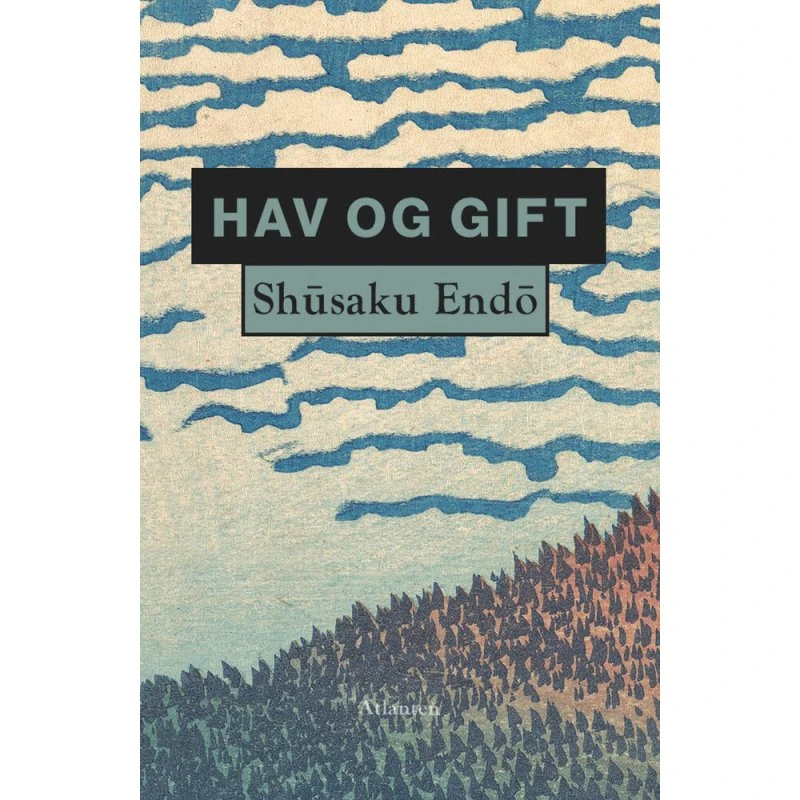 Hav og gift - Shusaku Endo - Bog