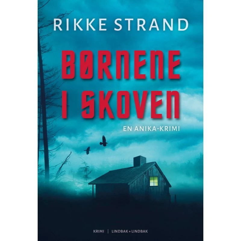 Børnene i skoven - Rikke Strand - Krimi
