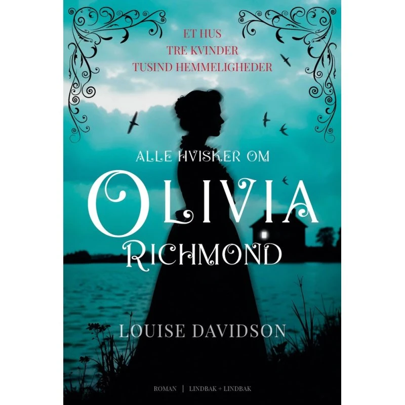 Alle hvisker om Olivia Richmond - Louise Davidson