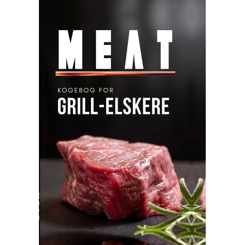 MEAT - Kogebog for grill-elskere