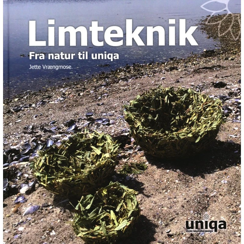 Limteknik fra natur til uniqa af Jette Vrængmose