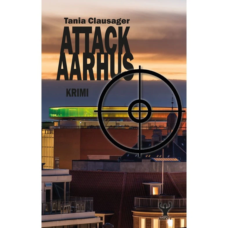 Attack Aarhus - Tania Clausager (Bog)