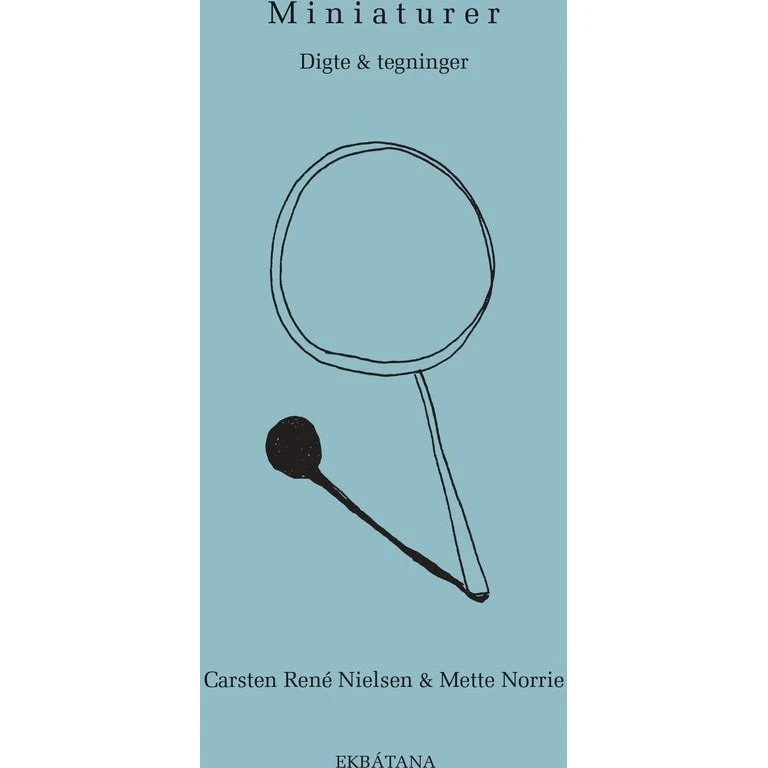 Miniaturer - Carsten René Nielsen & Mette Norrie - Bog