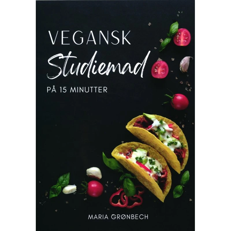 Vegansk Studiemad på 15 minutter - Maria Grønbech