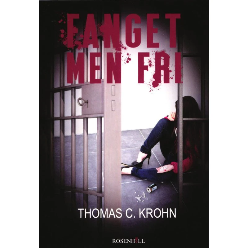 Fanget, men fri - Thomas C. Krohn (Bog)