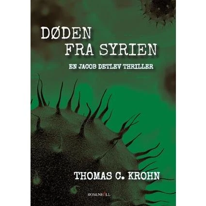 Døden fra Syrien - Thomas C. Krohn