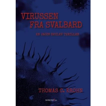 Virussen fra Svalbard - Thomas C. Krohn