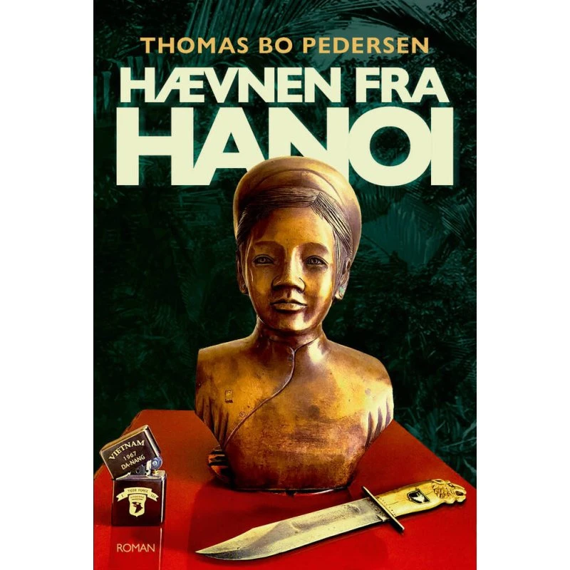 Hævnen fra Hanoi - Thomas Bo Pedersen