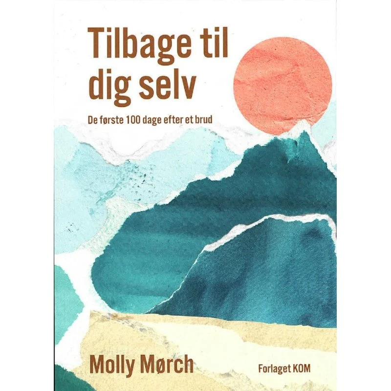 Tilbage til dig selv - Molly Mørch