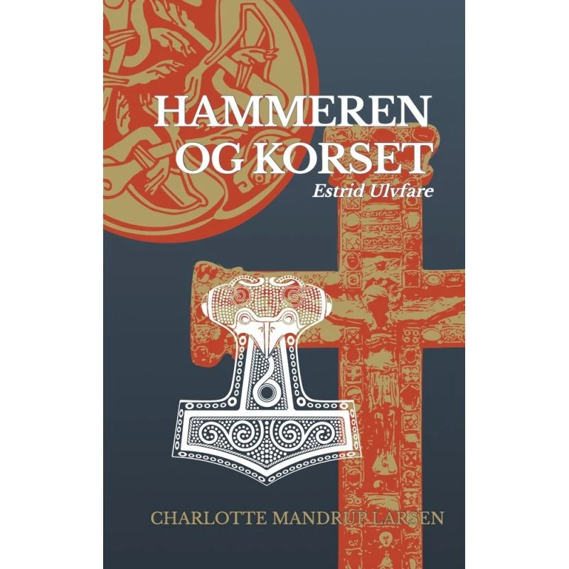 Hammeren og korset - Charlotte Mandrup Larsen