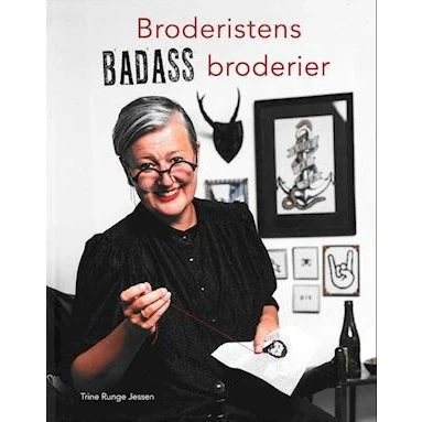 Broderistens Badass Broderier - Trine Runge Jessen