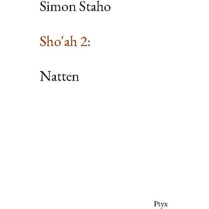 Sho'ah 2: Natten - Simon Staho