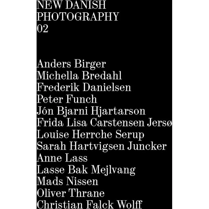New Danish Photography 02 - Fotobog med 13 danske fotografer