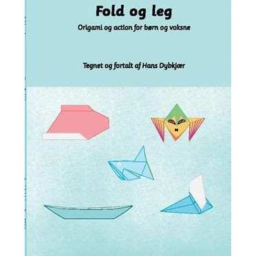 Fold og leg - Hans Dybkjaer - Bog