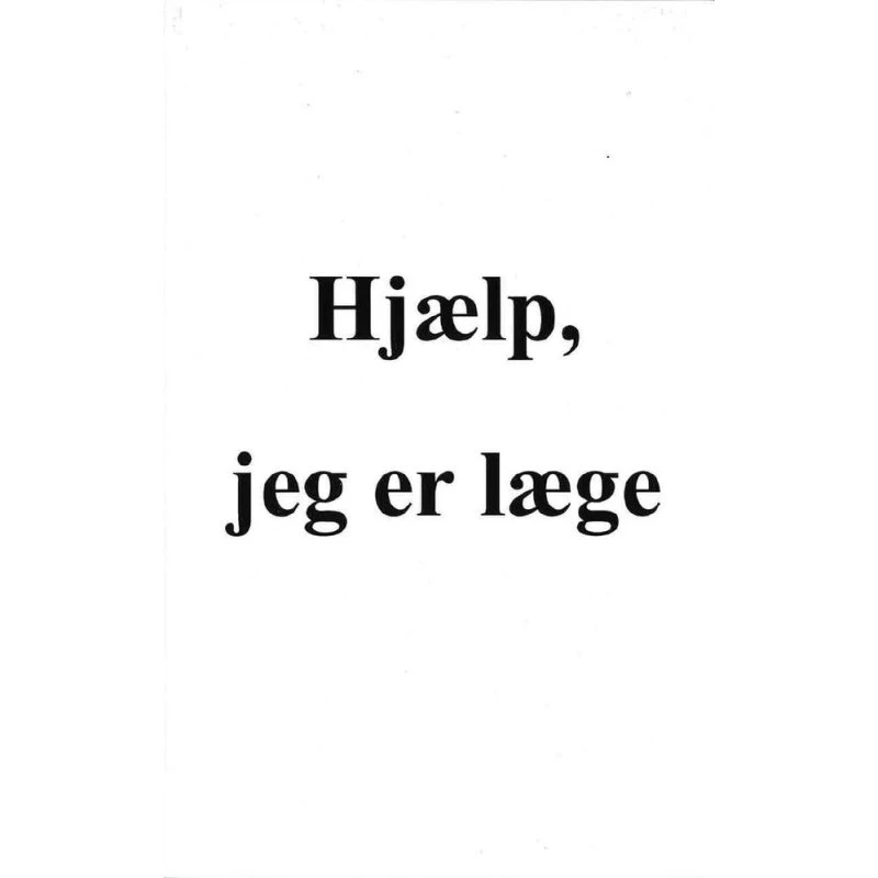 Hjælp, jeg er læge - Hagar al Fartoussi