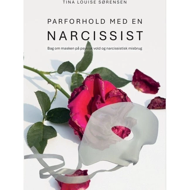 Parforhold med en narcissist - Tina Louise Sørensen