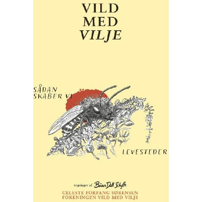 Vild Med Vilje - Celeste Forfang Sørensen