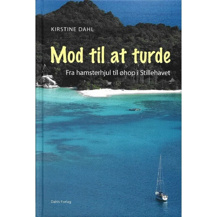 Mod til at turde - Kirstine Dahl - Bog
