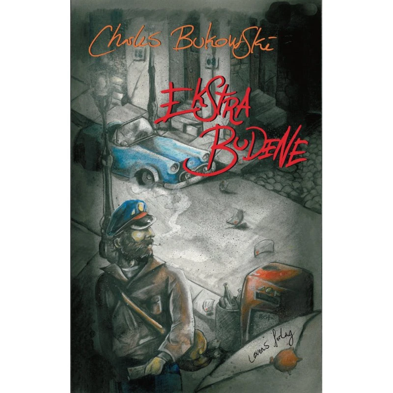 Ekstrabudene - Charles Bukowski - Bog