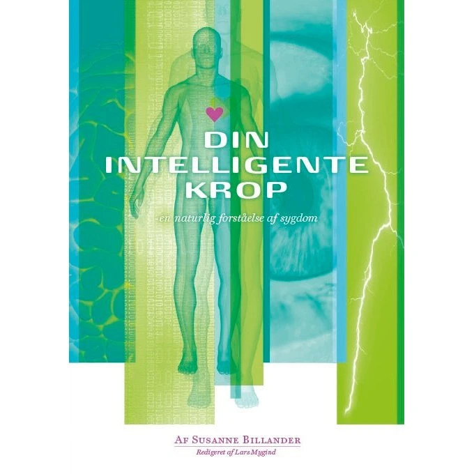 Din intelligente krop - en naturlig forståelse af sygdom