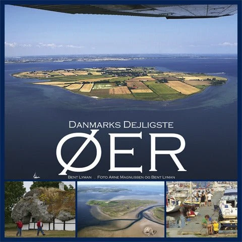 Danmarks Dejligste øer - Bent Lyman