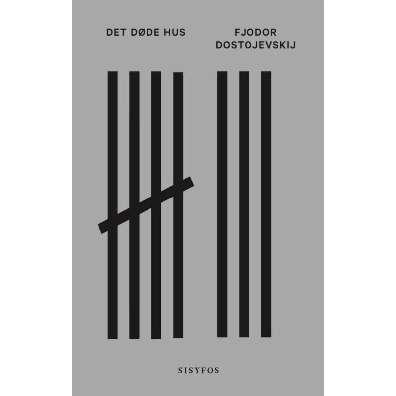 Det døde hus - Fjodor Dostojevskij