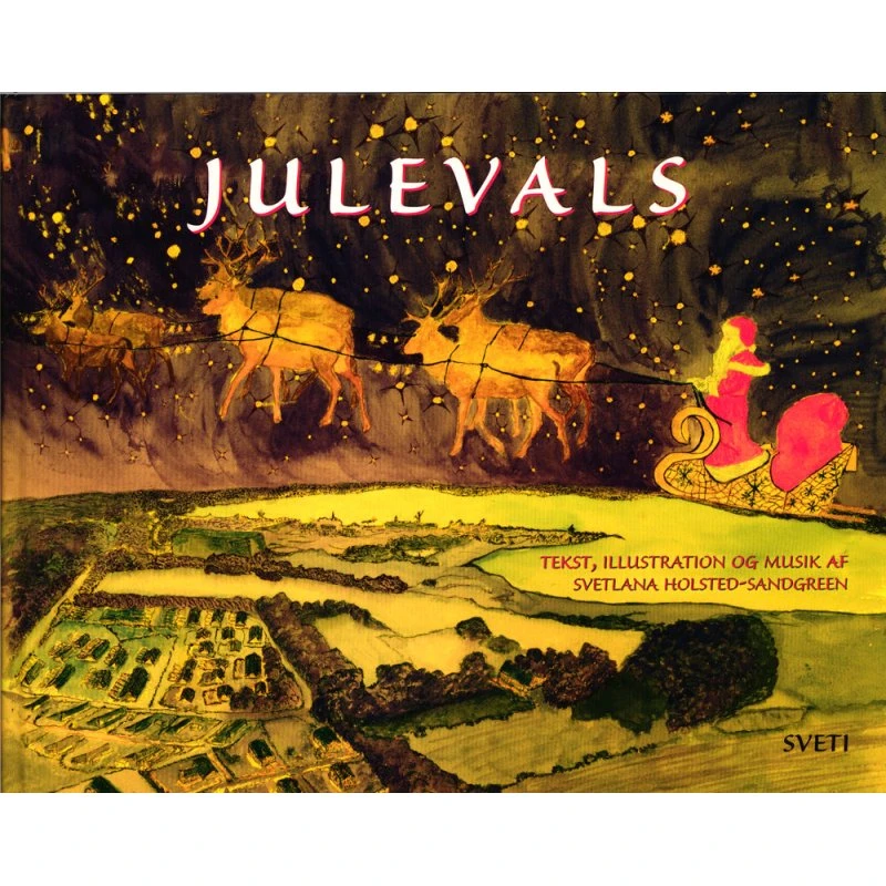 Julevals - Musikalsk og poetisk billedbog til hele familien