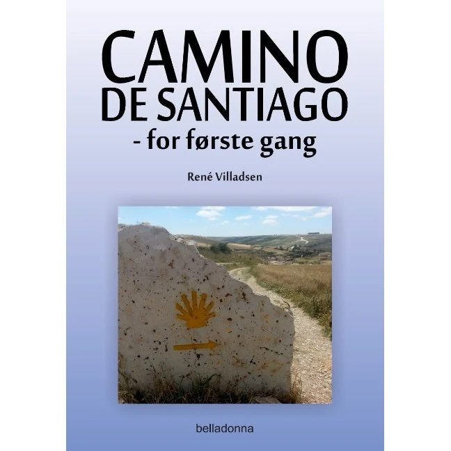 Camino de Santiago - for første gang af René Villadsen