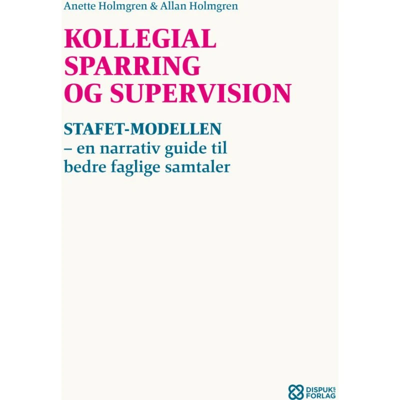 Kollegial sparring og supervision - Allan Holmgren & Anette Holmgren