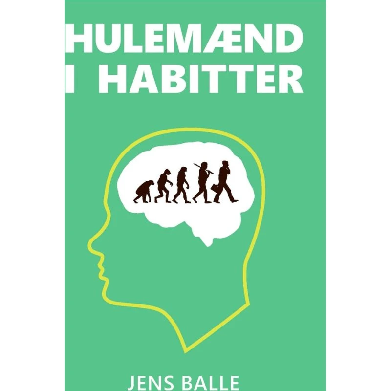 Hulemænd i habitter - Jens Balle - Bog