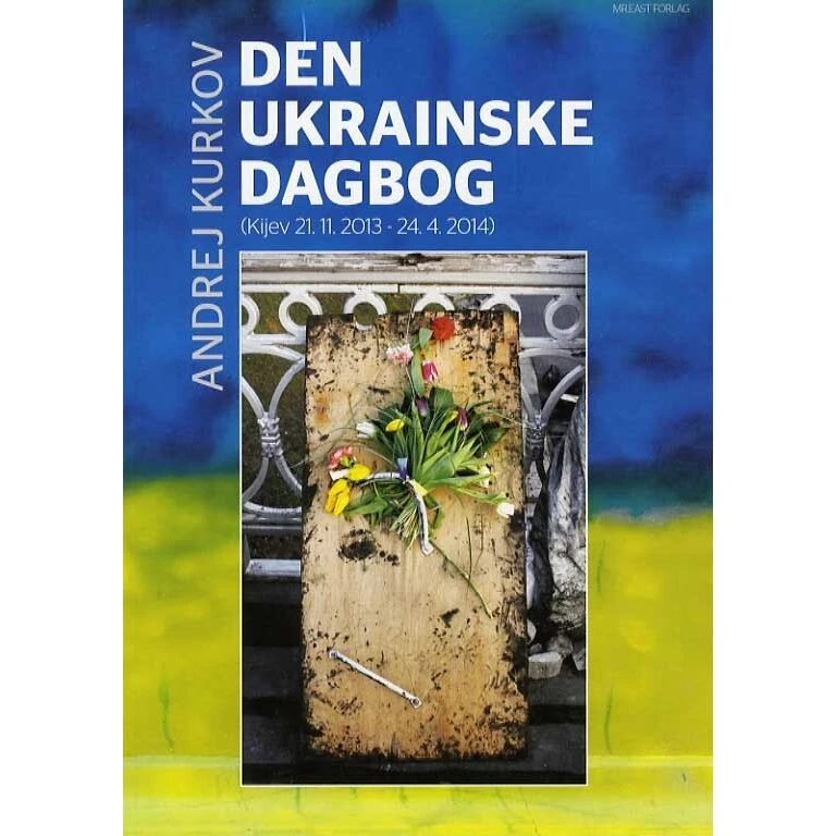 Den ukrainske dagbog - Andrej Kurkov