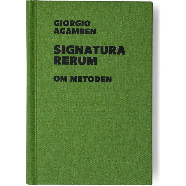 Signatura Rerum - Giorgio Agamben